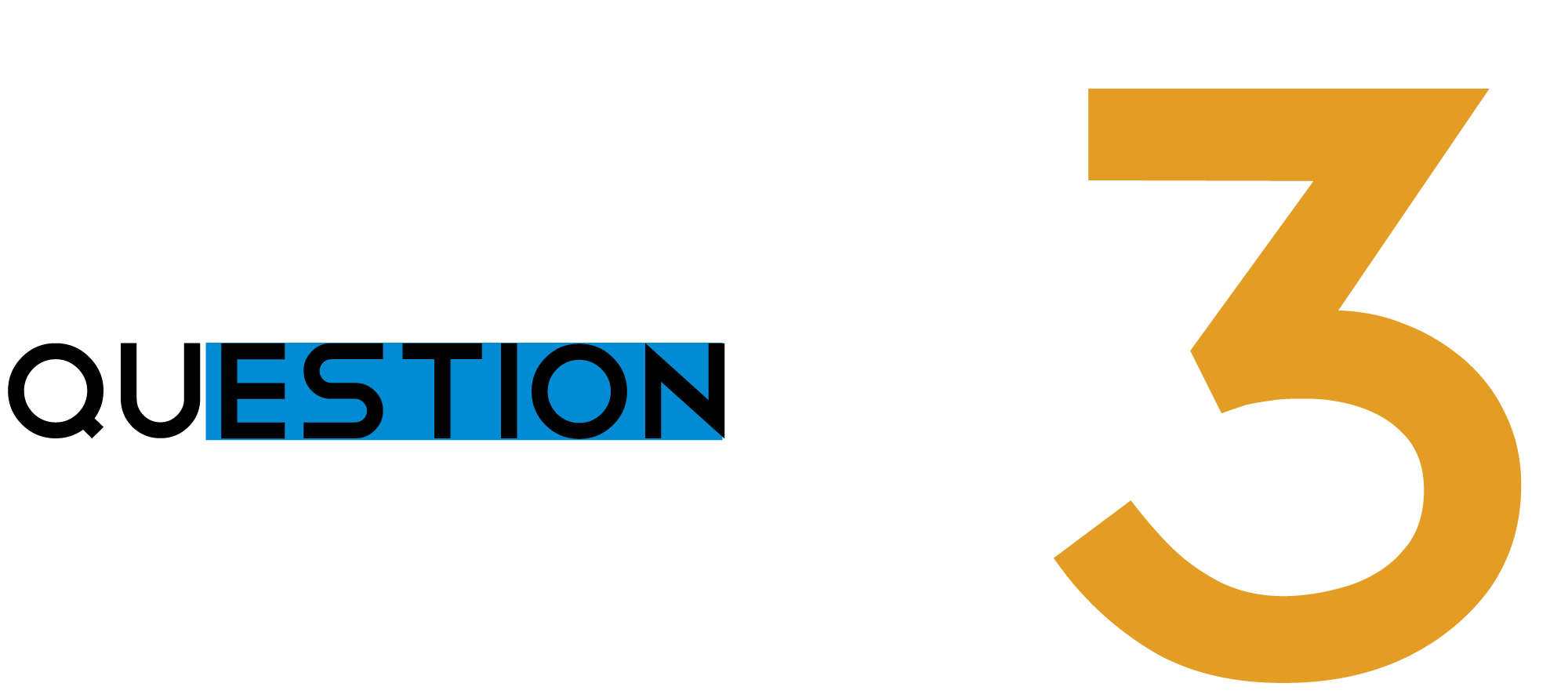 QUESTION 03